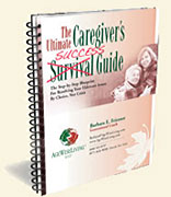 The Ultimate Caregiver's Success Guide